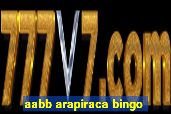 aabb arapiraca bingo